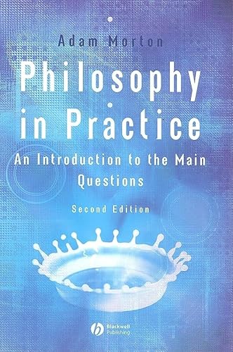 9781405116176: Philosophy in Practice: An Introduction to the Main Questions