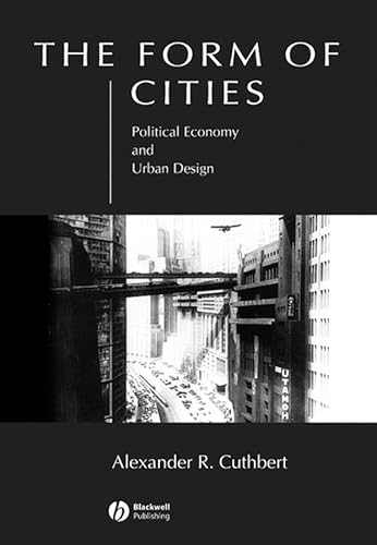 Form of Cities: Political Economy and Urban Design