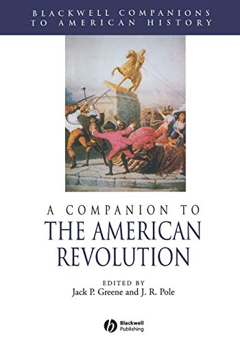 9781405116749: A Companion to the American Revolution