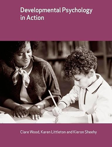 Stock image for Developmental Psychology in Action (Child Development) for sale by The Guru Bookshop