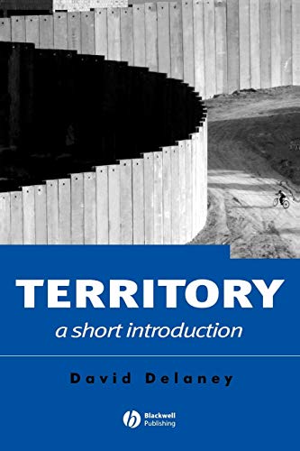 9781405118323: Territory: A short introduction (Short Introductions to Geography)