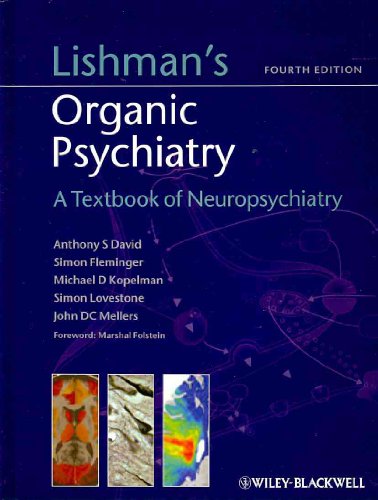 9781405118606: Lishman's Organic Psychiatry: A Textbook of Neuropsychiatry