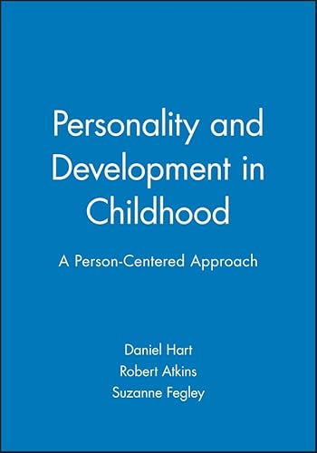 Personality and Development in Childhood: A Person-Centred Approach