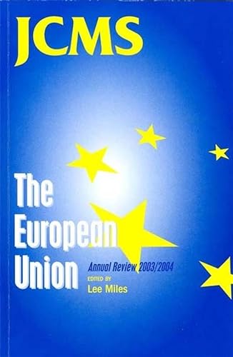 9781405119191: The European Union: Annual Review 2003 / 2004 (Journal of Common Market Studies)