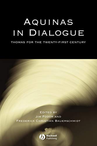 Stock image for AQUINAS IN DIALOGUE: Thomas for the Twenty-first Century (Directions in Modern Theology) for sale by Chiron Media