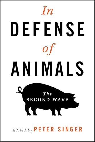 9781405119405: In Defense of Animals: The Second Wave