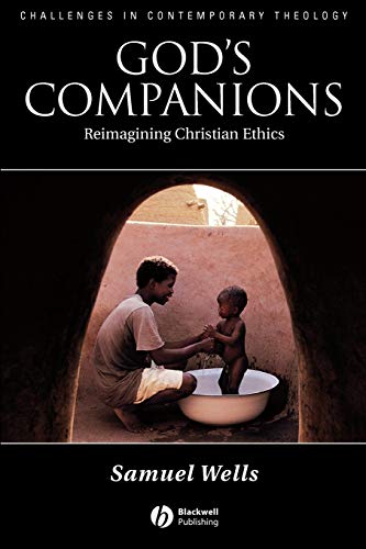 Beispielbild fr Gods Companions: Reimagining Christian Ethics: 16 (Challenges in Contemporary Theology) zum Verkauf von WorldofBooks