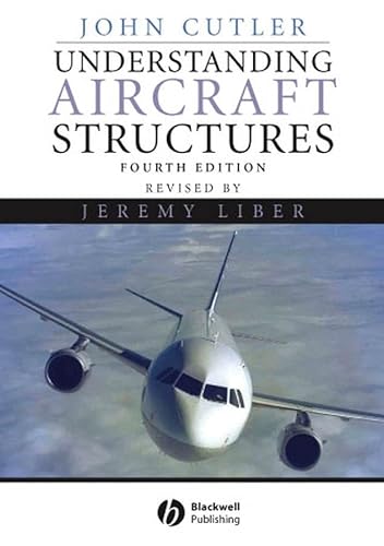Understanding Aircraft Structures (9781405120326) by Cutler, John