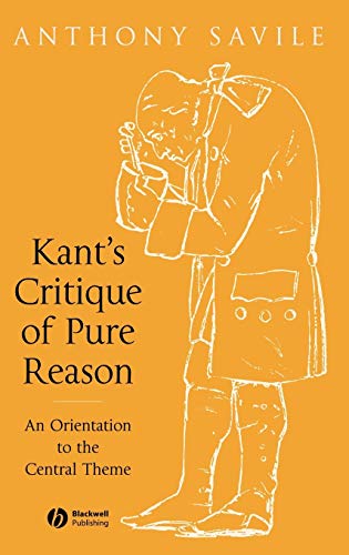 Stock image for Kant's Critique of Pure Reason: An Orientation to the Central Theme for sale by Half Moon Books