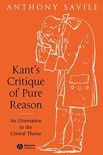 Stock image for Kant's Critique of Pure Reason: An Orientation to the Central Theme for sale by SecondSale