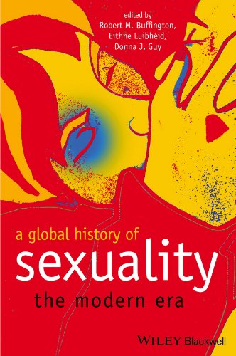 9781405120487: A Global History of Sexuality: The Modern Era