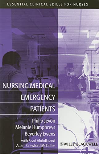 Beispielbild fr Nursing Medical Emergency Patients (Essential Clinical Skills for Nurses): 22 zum Verkauf von WorldofBooks