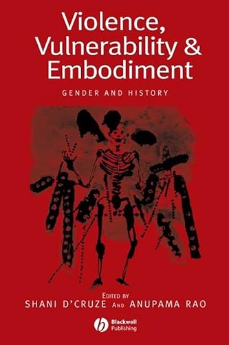 9781405120920: Violence, Vulnerability And Embodiment: Gender And History