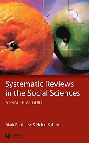 Stock image for Systematic Reviews in the Social Sciences : A Practical Guide for sale by Better World Books Ltd