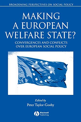 Imagen de archivo de Making a European Welfare State: Convergences and Conflicts Over European Social Policy a la venta por PsychoBabel & Skoob Books