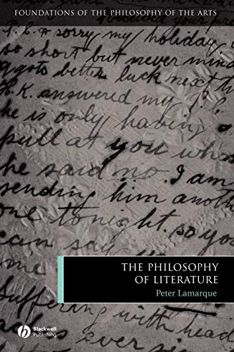 Beispielbild fr The Philosophy of Literature (Foundations of the Philosophy of the Arts) zum Verkauf von WorldofBooks