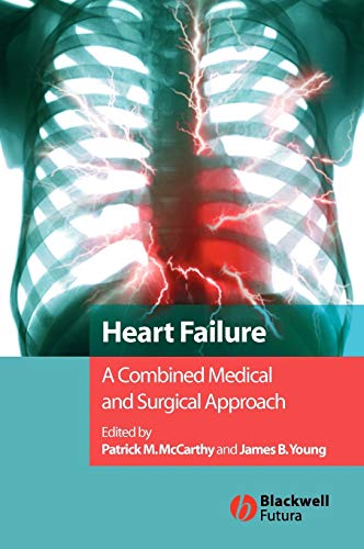 Stock image for Heart Failure : A Combined Medical and Surgical Approach for sale by Better World Books