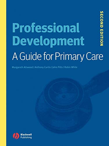 Stock image for Professional Development: A Guide for Primary Care for sale by Anybook.com