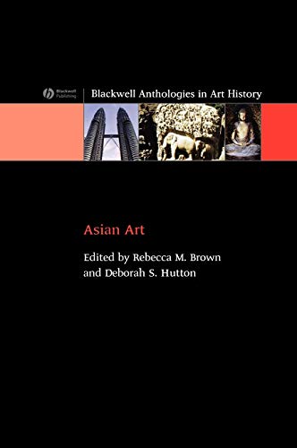 9781405122405: Asian Art: An Anthology (Blackwell Anthologies in Art History)