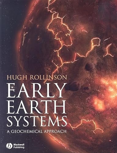 Imagen de archivo de Early Earth Systems: A Geochemical Approach a la venta por Books Unplugged