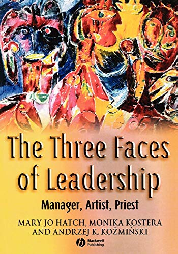 9781405122603: The Three Faces of Leadership: Manager, Artist, Priest