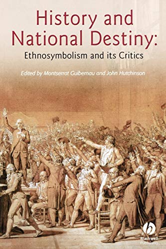 Imagen de archivo de History and National Destiny   Ethnosymbolism and its Critics a la venta por Revaluation Books