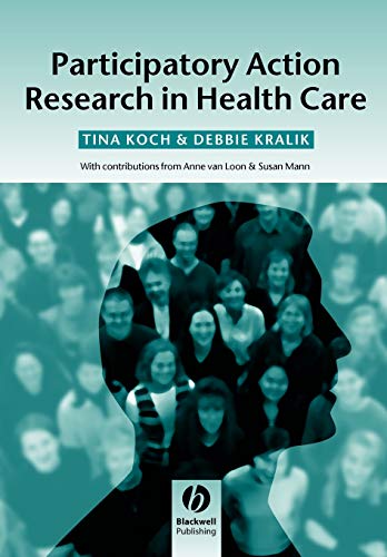 9781405124164: Participatory Action Research in Health Care