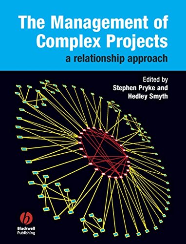 Imagen de archivo de The Management of Complex Projects : A Relationship Approach a la venta por Better World Books
