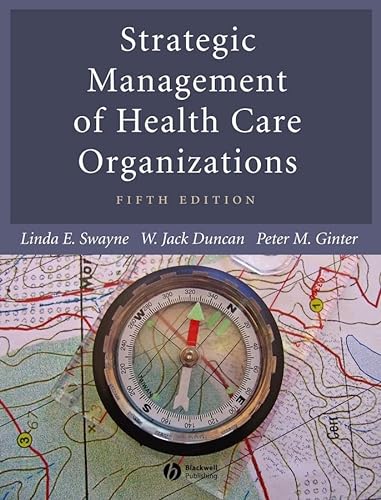 9781405124324: Strategic Management Of Health Care Organizations