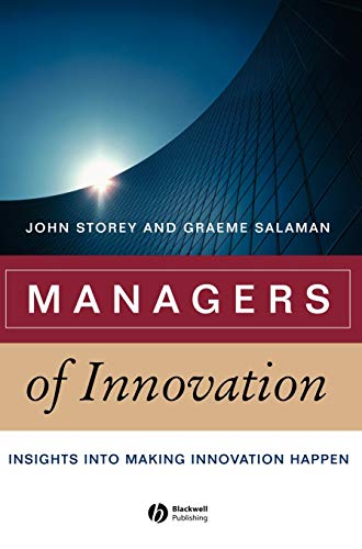 9781405124621: Managers Innovation: Insights into Making Innovation Happen: 4 (Management, Organizations and Business)