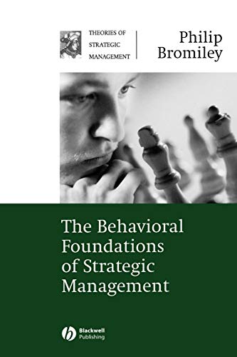 Beispielbild fr The Behavioral Foundations of Strategic Management zum Verkauf von Books From California