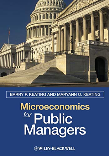 

Microeconomics for Public Managers