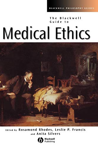 9781405125833: The Blackwell Guide to Medical Ethics (Blackwell Philosophy Guides): 21