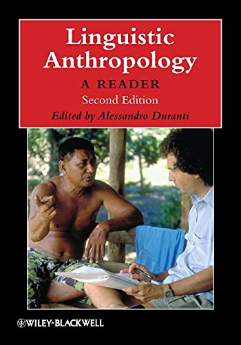 Beispielbild fr Linguistic Anthropology: A Reader, 2nd Edition (Blackwell Anthologies in Social & Cultural Anthropology) zum Verkauf von BooksRun