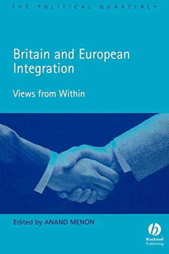 Stock image for Britian and European Intergration Views from Within Political Quarterly Monograph Series for sale by PBShop.store US