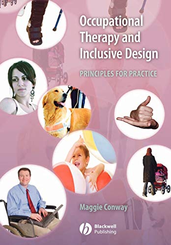 9781405127073: Occupational Therapy and Inclusive Design: Principles for Practice