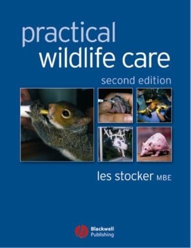 Beispielbild fr Practical Wildlife Care zum Verkauf von Books Puddle