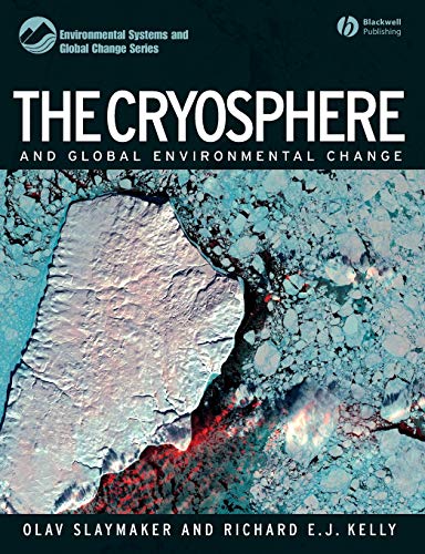 Imagen de archivo de The Cryosphere and Global Environmental Change a la venta por Better World Books: West