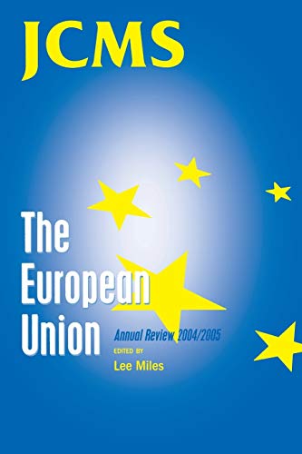 Stock image for European Union Annual Review 2004/2005: The Annual Review 2004 / 2005 (Journal of Common Market Studies) for sale by WorldofBooks