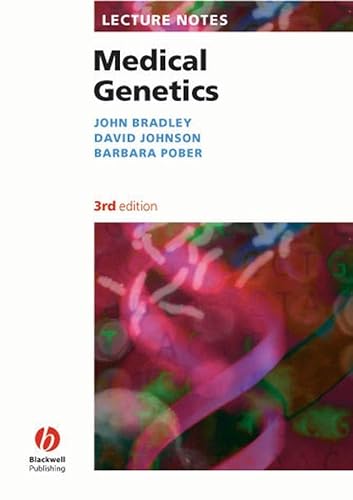 Lecture Notes: Medical Genetics (9781405130035) by Bradley, John R.; Johnson, David; Pober, Barbara