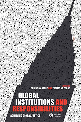 Imagen de archivo de Global Institutions and Responsibilities: Achieving Global Justice a la venta por Wonder Book