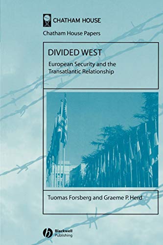 Stock image for Divided West: European Security and the Transatlantic Relationship (Chatham House Papers) for sale by Chiron Media