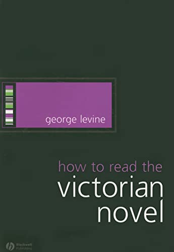 9781405130561: How to Read a Victorian Novel