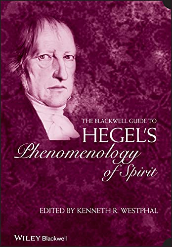 Stock image for The Blackwell Guide to Hegel's Phenomenology of Spirit for sale by Books of the Smoky Mountains
