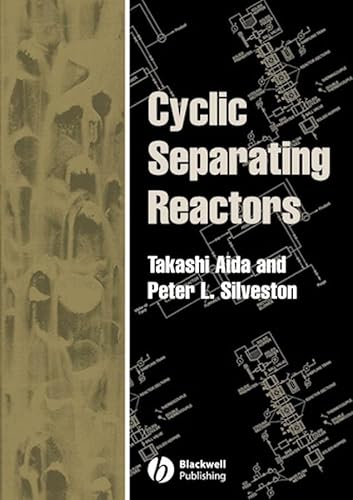 CYCLIC SEPARATING REACTORS