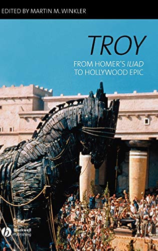 9781405131827: Troy: From Homer's Iliad to Hollywood Epic