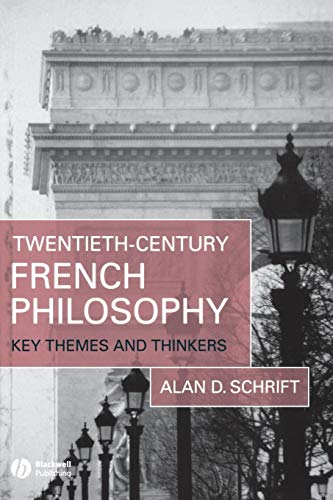 Stock image for Twentieth-Century French Philosophy: Key Themes and Thinkers for sale by SecondSale