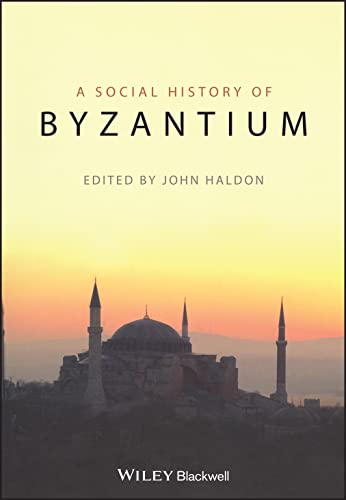 Beispielbild fr The Social History of Byzantium zum Verkauf von BooksRun