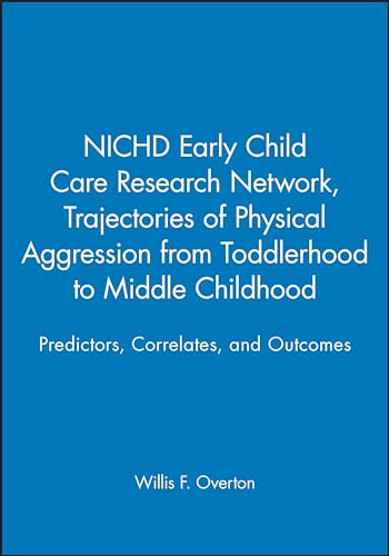 Stock image for Trajectories of Physical Aggre: Predictors, Correlates, and Outcomes (Monographs of the Society for Research in Child Development) for sale by Chiron Media