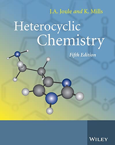 Heterocyclic Chemistry - John A. Joule|Keith Mills